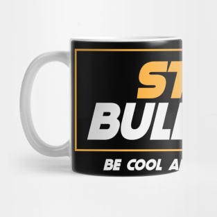 Stop Bullying Mug